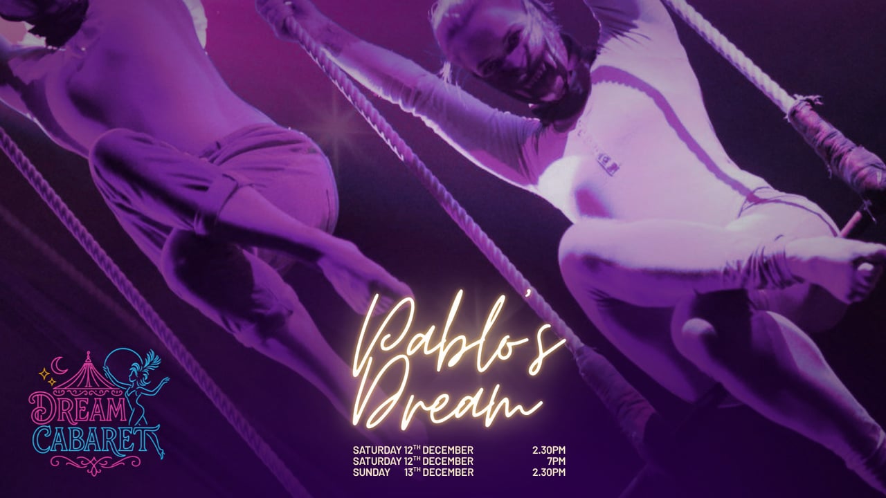 Dream Cabaret 2026 | Pablo's Dream