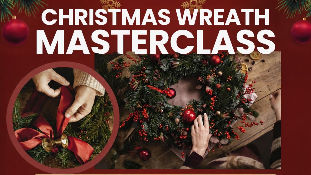 Christmas Wreath Masterclass